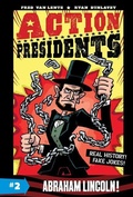 Cover: Action Presidents #2: Abraham Lincoln! - HarperAlley
