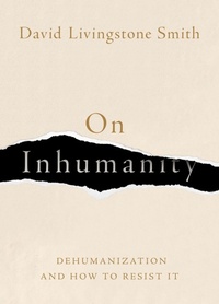 Enlarge image Cover: On Inhumanity - Oxford University Press Inc