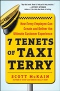 Cover: 7 Tenets of Taxi Terry: How Every Employee Can Create and Deliver the Ultimate Customer Experience - McGraw-Hill Education