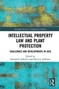 Enlarge image Cover: Intellectual Property Law and Plant Protection - Routledge