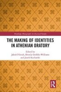 Enlarge image Cover: The Making of Identities in Athenian Oratory - Routledge