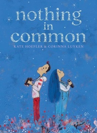 Enlarge image Cover: Nothing in Common - Clarion Books