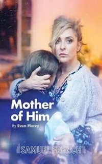 Enlarge image Cover: Mother of Him (UK Programme Text) - Samuel French Ltd