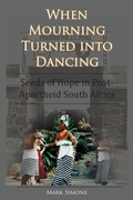 Cover: When Mourning Turned Into Dancing - Sabelo Press