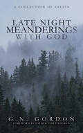 Cover: Late Night Meanderings With God - Misfits Theology Press