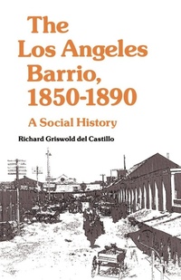 Bild: The Los Angeles Barrio, 1850-1890 - Naval Institute Press