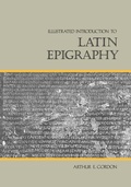 Cover: Illustrated Introduction to Latin Epigraphy - Naval Institute Press