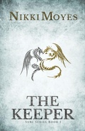 Cover: The Keeper - Nikki Moyes Publishing