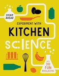 Cover: Experiment with Kitchen Science - Words & Pictures