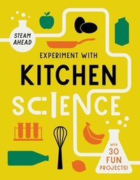 Enlarge image Cover: Experiment with Kitchen Science - Words & Pictures