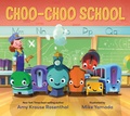 Cover: Choo-Choo School - Candlewick Press,U.S.