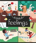 Cover: All Kinds of Feelings - Crabtree Publishing Company