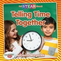 Cover: Telling Time Together - Crabtree Classics