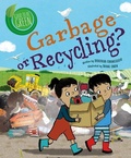 Cover: Garbage or Recycling? - Crabtree Publishing Company