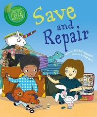 Enlarge image Cover: Save and Repair - Crabtree Publishing Co,US