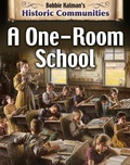 Cover: A One-Room School (revised edition) - Crabtree Publishing Co,US