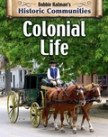 Cover: Colonial Life (revised edition) - Crabtree Publishing Co,US