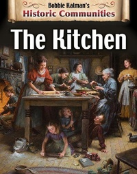 Enlarge image Cover: The Kitchen (revised edition) - Crabtree Publishing Co,US