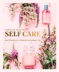 Enlarge image Cover: The Complete Guide to Self Care: Volume 3 - Chartwell Books
