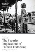 Cover: The Security Implications of Human Trafficking - Council on Foreign Relations Press