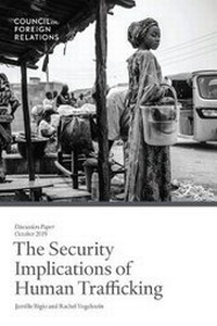 Abbildung von: The Security Implications of Human Trafficking - Council on Foreign Relations Press