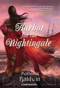 Cover: Harbor for the Nightingale - Kathleen Baldwin Bda Ink Lion Books