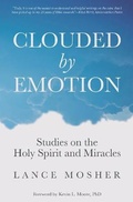 Cover: Clouded by Emotion - Lance Mosher Books