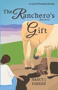 Cover: The Ranchero's Gift - River Ink Press