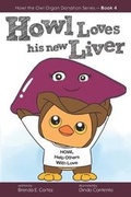 Cover: Howl Loves His New Liver - Nico 11 Publishing & Design