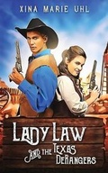Cover: Lady Law and the Texas DeRangers - XC Publishing