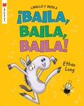 Cover: !Baila, baila, baila! - Holiday House Inc