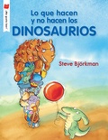 Cover: Lo que hacen y no hacen los dinosaurios - Holiday House Inc
