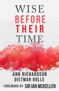 Cover: Wise Before Their Time - Ann Richardson
