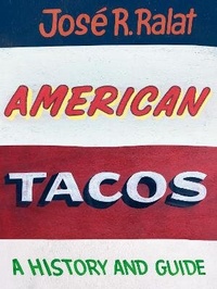 Abbildung von: American Tacos - University of Texas Press