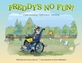 Cover: Freddy's No Fun? - Rowe Publishing