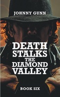 Cover: Death Stalks The Diamond Valley - Wolfpack Publishing