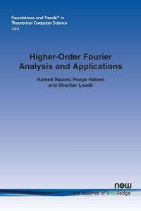 Enlarge image Cover: Higher-order Fourier Analysis and Applications - now publishers Inc