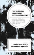 Cover: The Everyday Makings of Heteronormativity - Lexington Books