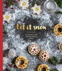 Cover: Let it Snow - QUADRILLE PUBLISHING