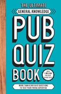 Cover: The Ultimate General Knowledge Pub Quiz Book - Welbeck
