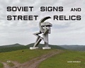 Cover: Soviet Signs & Street Relics - FUEL Publishing
