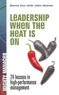Cover: Leadership When the Heat Is On - McGraw-Hill Professional