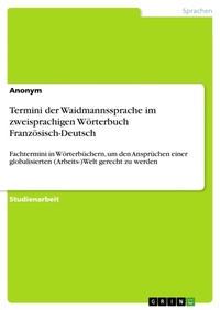 Abbildung von: Termini der Waidmannssprache im zweisprachigen Wörterbuch Französisch-Deutsch - GRIN Verlag