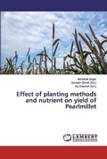 Cover: Effect of planting methods and nutrient on yield of Pearlmillet - LAP Lambert Academic Publishing