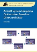 Cover: Aircraft System Equipping Optimization Based on Dfma and Dfmt - Stet Media Publishers Pvt Ltd