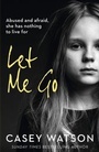 Cover: Let Me Go - HarperCollins
