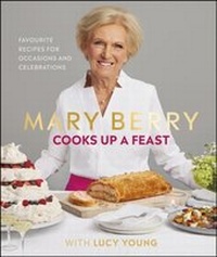 Abbildung von: Mary Berry Cooks Up A Feast - DK