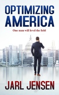 Cover: Optimizing America - Optimizing America