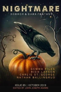 Enlarge image Cover: Nightmare Magazine, Issue 85 (October 2019) - Nightmare Magazine
