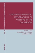 Cover: Cognitive Linguistic Explorations of Writing in the Classroom - Peter Lang Verlag